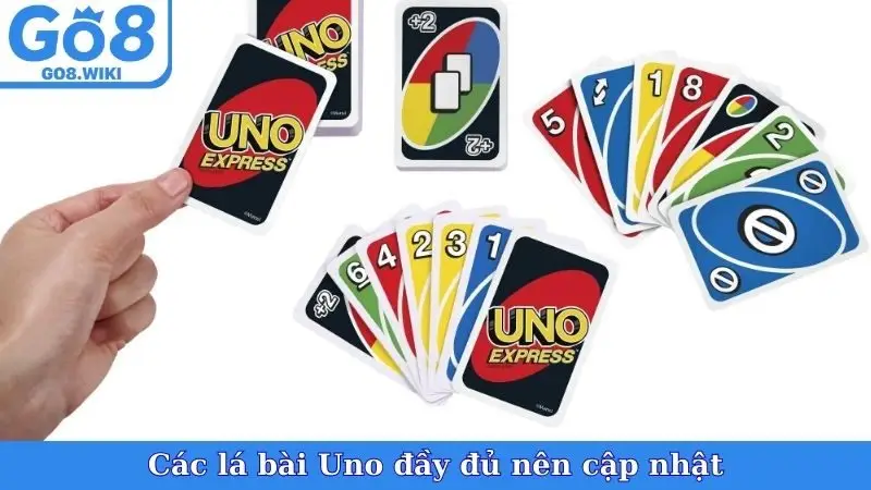 Các lá bài Uno đầy đủ nên cập nhật