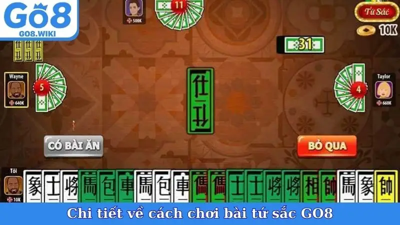 Chi tiết về cách chơi bài tứ sắc GO8