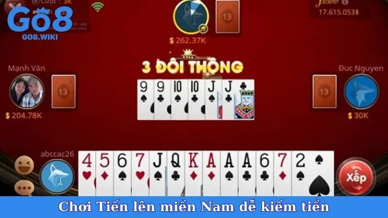 Chơi Tiến lên miền Nam dễ kiếm tiền