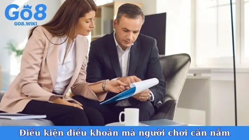 Điều kiện điều khoản mà người chơi cần nắm