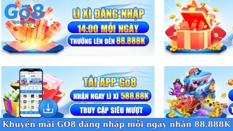 Khuyến mãi GO8 đăng nhập mỗi ngày nhận 88.888K