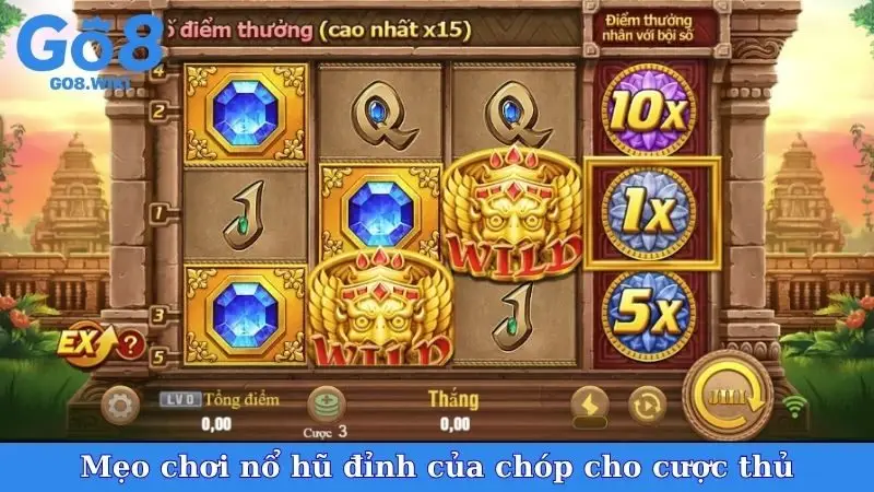 Mẹo chơi nổ hũ đỉnh của chóp cho cược thủ