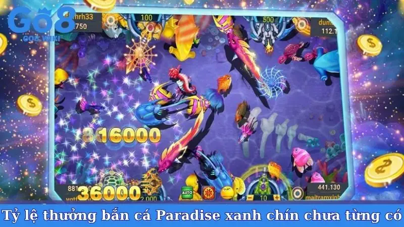 Tỷ lệ thưởng bắn cá Paradise xanh chín chưa từng có